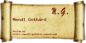 Mendl Gothárd névjegykártya